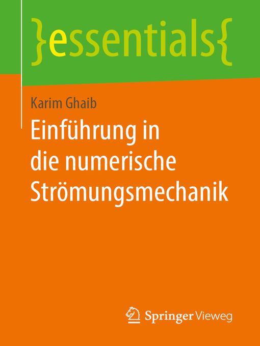 Title details for Einführung in die numerische Strömungsmechanik by Karim Ghaib - Available